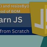 How To Resize Open Window With The Help Of Browser Object Model By ResizeTo And ResizeBy Function