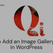 Create An Image Gallery Using Qi Blocks For Gutenberg In WordPress