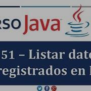 Tutorial Java SE 51 Listar De Base De Datos