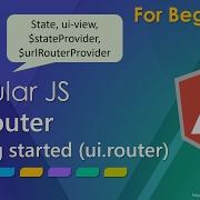AngularJs UI Router Introduction Getting Started