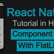 React Native Tutorial In Hindi 17 Component In Loop With Flatlist
