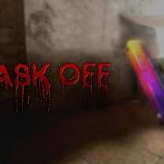 Mask Off Standoff 2