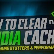 Как удалить кэш NVIDIA чтобы исправить проблемы с задержкой игры и производительностью в 2024 го