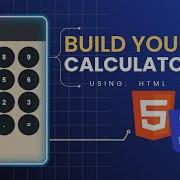 Build A Responsive Calculator Using HTML CSS JavaScript Tutorial