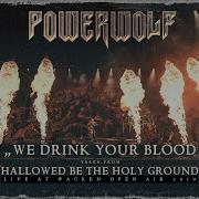 POWERWOLF We Drink Your Blood Live At Wacken Open Air 2019