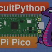 CircuitPython With Raspberry Pi Pico Getting Started