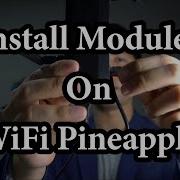Install Modules On WiFi Pineapple