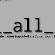 Python Controlling Imports With All