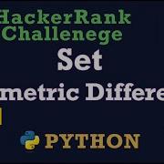 66 Set Symmetric Differemce Hackerrank Python Solution Explained