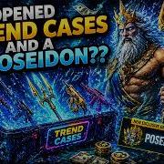 I OPENED TREND CASES AND A POSEIDON CS2 2026