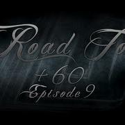 Road To 60 9 CoD4 PC Commentary