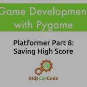 Pygame Platformer Part 8 Saving High Score