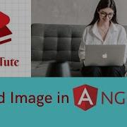 How To Upload Image In Angular Image Upload In Angular Angular Tutorial