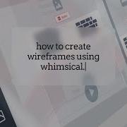 Create Wireframes For Websites Using Whimsical