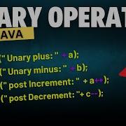 What Is Unary Operator In Java Chapter 16 Java Tutorial For Beginners