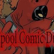 Deadpool Comic Dub 3 Comic Dub Compilations