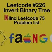Leetcode 226 Invert Binary Tree Solution Blind 75 Leetcode Questions