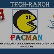Live Demonstration Of Pacman Game Using Java Swing GUI API Java Game Project TechRanch