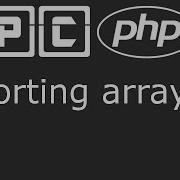 PHP Beginners Tutorial 33 Sorting Arrays