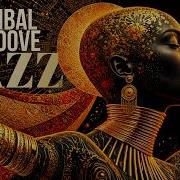 Tribal Groove Jazz Afro Cosmic Ritual Hypnotic Golden Energy
