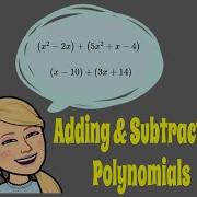 POLYNOMIALS How Do You Add Subtract Polynomials Do You Prefer The Horizontal Or Vertical Method