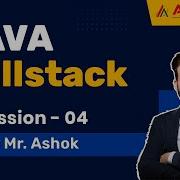 Java Fullstack By Mr Ashok Session 04 Ashok IT