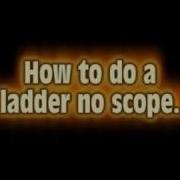 Mw2 No Scope Ladder Tutorial
