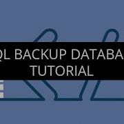 SQL Backup Database Tutorial SQL Backup Strategy SQL Server Backup Tutorial For Beginners Edureka