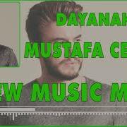 Mustafa Ceceli Dayanak New Music Mix