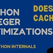 How Python Optimizes Integers