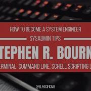 1 4 Stephen Richard Steve Bourne Who Is He Unix Shell Scripting