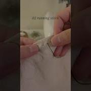 10 Stitches You Need To Know 2 How To Sew A Running Stitch Sewing Sewingforbeginners