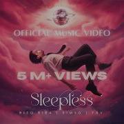 Sleepless Yumi Aama Rito Riba Ft Simyo Tadu Lunia I Tav