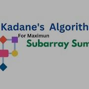 Master Kadane S Algorithm Find Maximum Subarray Sum In Linear Time