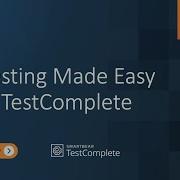 Тестирование пользовательского интерфейса стало проще с TestComplete