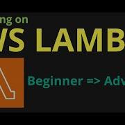 AWS Lambda Function Beginner To Advanced