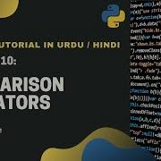 Comparison Operators In Python Tutorial 10 Python Tutorial In Hindi Urdu The Coders Guide
