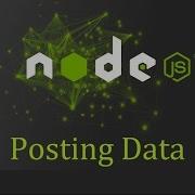 Node Js Tutorial For Beginners 17 Posting Data