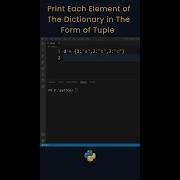 Python Dictionary Program Dictionary Elements As Tuple Shorts