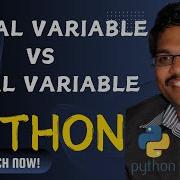 GLOBAL LOCAL VARIABLE PYTHON PROGRAMMING