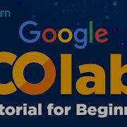 Google Colab Tutorial For Beginners What Is Google Colab Google Colab Explained Simplilearn
