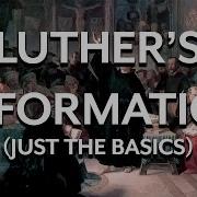 Luther S Reformation An Overview