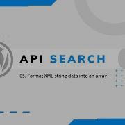 Write A PHP XML Parser Format External WordPress API XML String Data Into Array