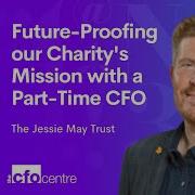 Future Proofing Our Charity S Mission With A Part Time CFO