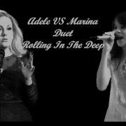 Adele Vs Marina Duet Rolling In The Deep Mix