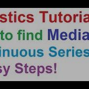 Statistics Tutorial 8 How To Find Median Of A Continuous Series In 6 Easy Steps