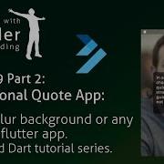 Motivational Quote App How To Blur A Background Image Or Any Image In Flutter Ep 9 Pt 2