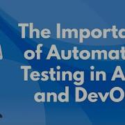 What Is The Role Of Automation Testing In Agile And DevOps Methodologies