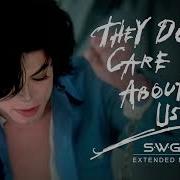 THEY DON T CARE ABOUT US SWG Extended Mix MICHAEL JACKSON History