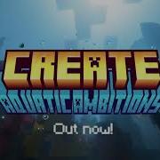This Is Create Aquatic Ambitions 2 0